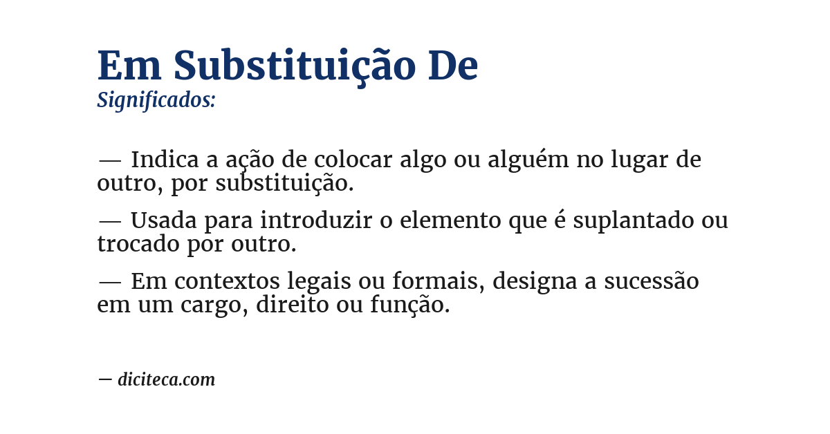 Significado de em substituição de