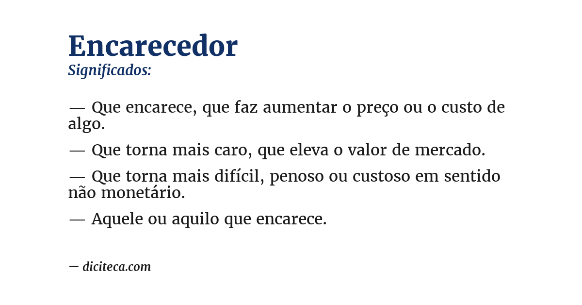 Significado de encarecedor