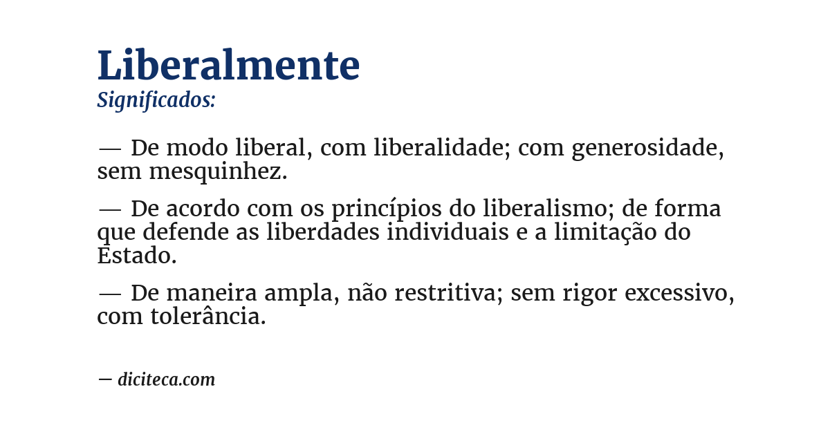 Significado de liberalmente