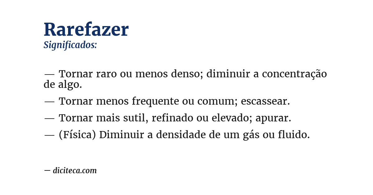 Significado de rarefazer