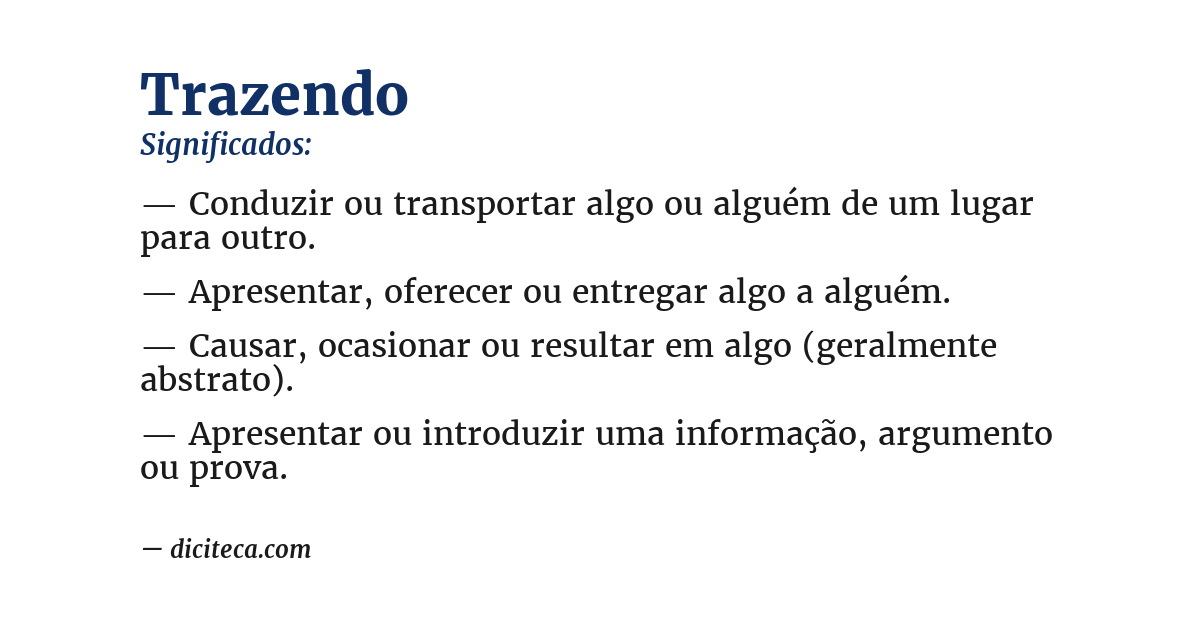 Significado de trazendo