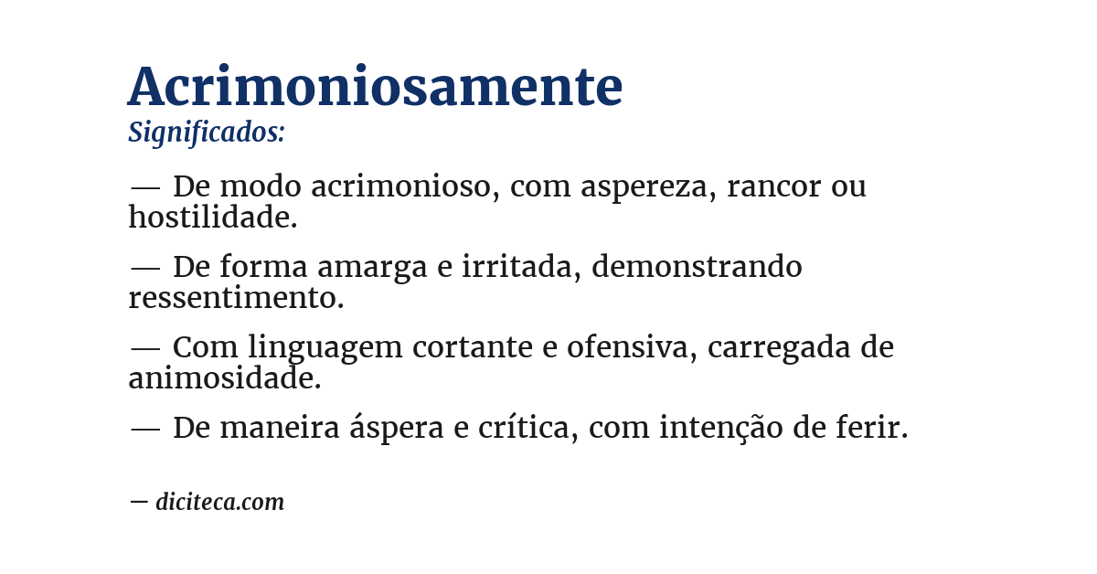 Significado de acrimoniosamente