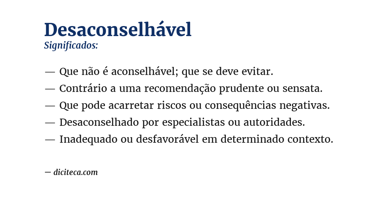 Significado de desaconselhável