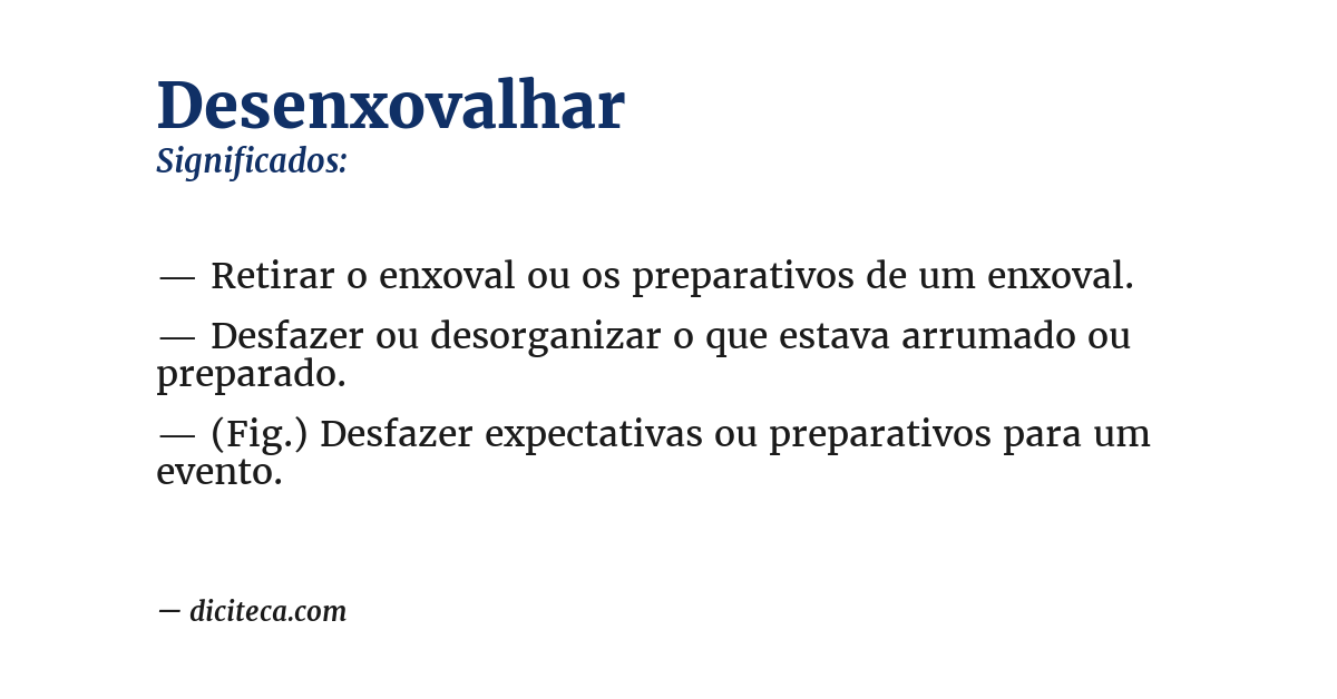 Significado de desenxovalhar