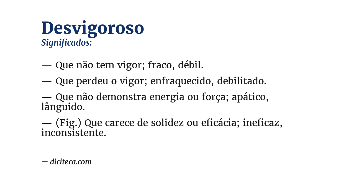 Significado de desvigoroso