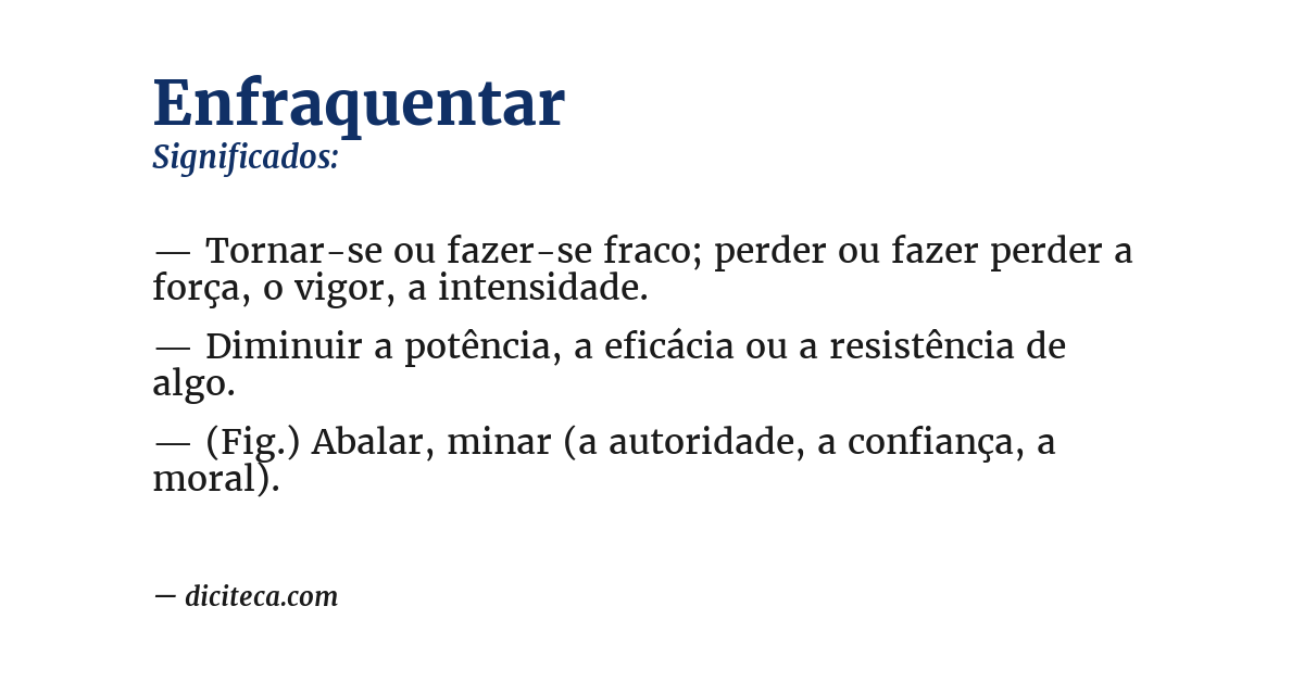 Significado de enfraquentar