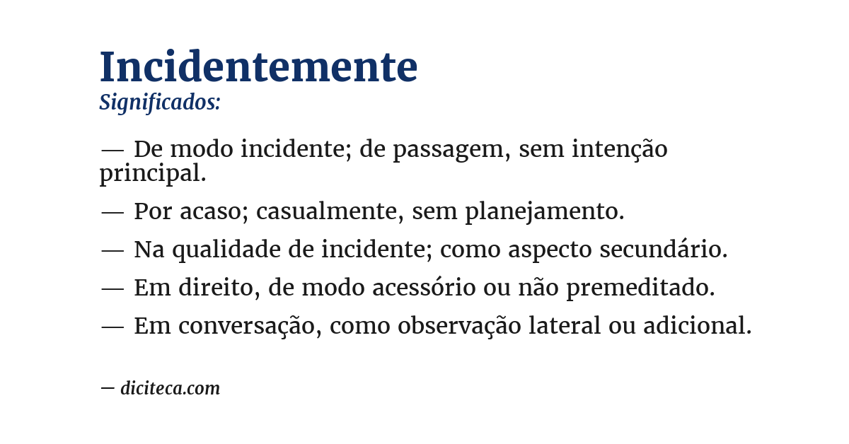 Significado de incidentemente