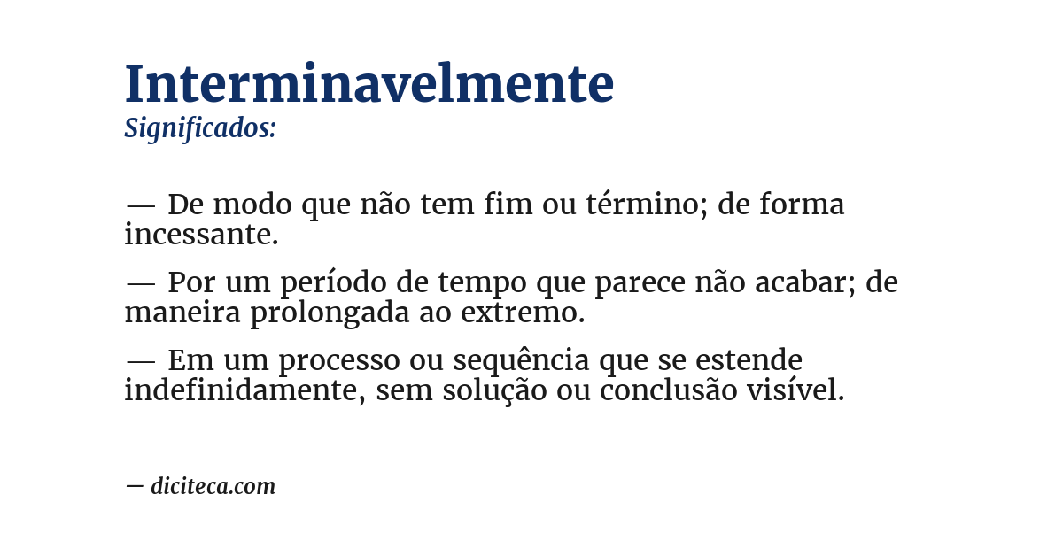 Significado de interminavelmente