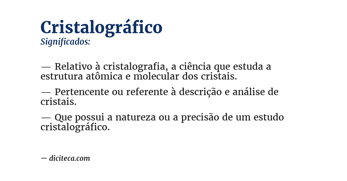Significado de cristalográfico
