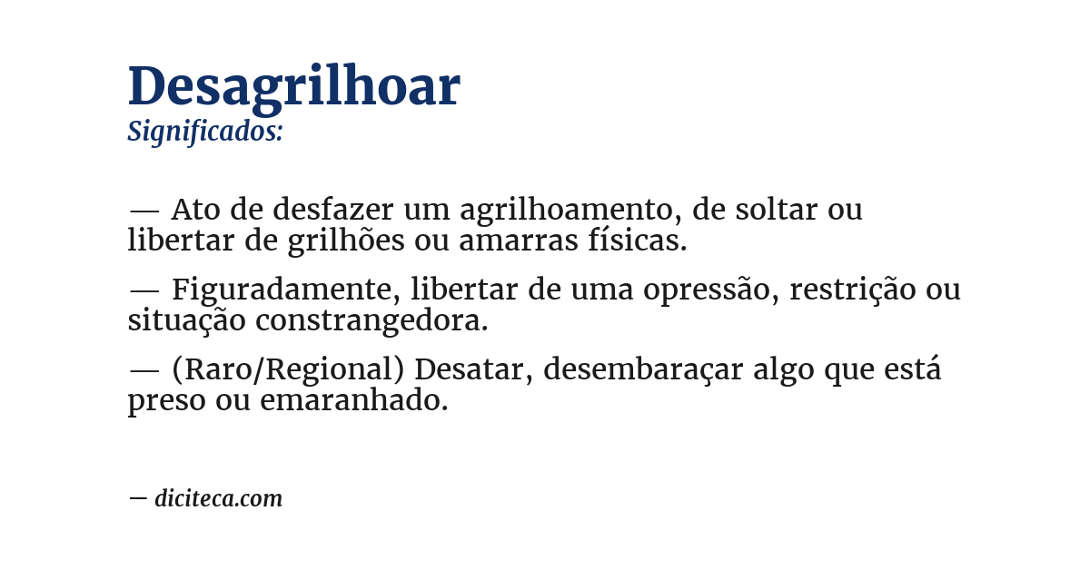 Significado de desagrilhoar