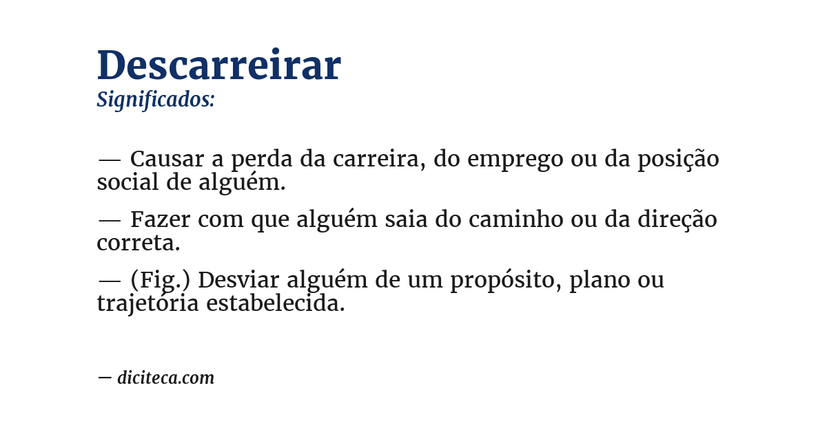 Significado de descarreirar