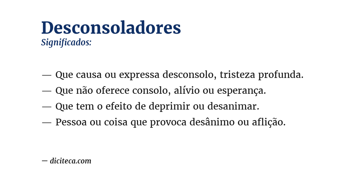 Significado de desconsoladores