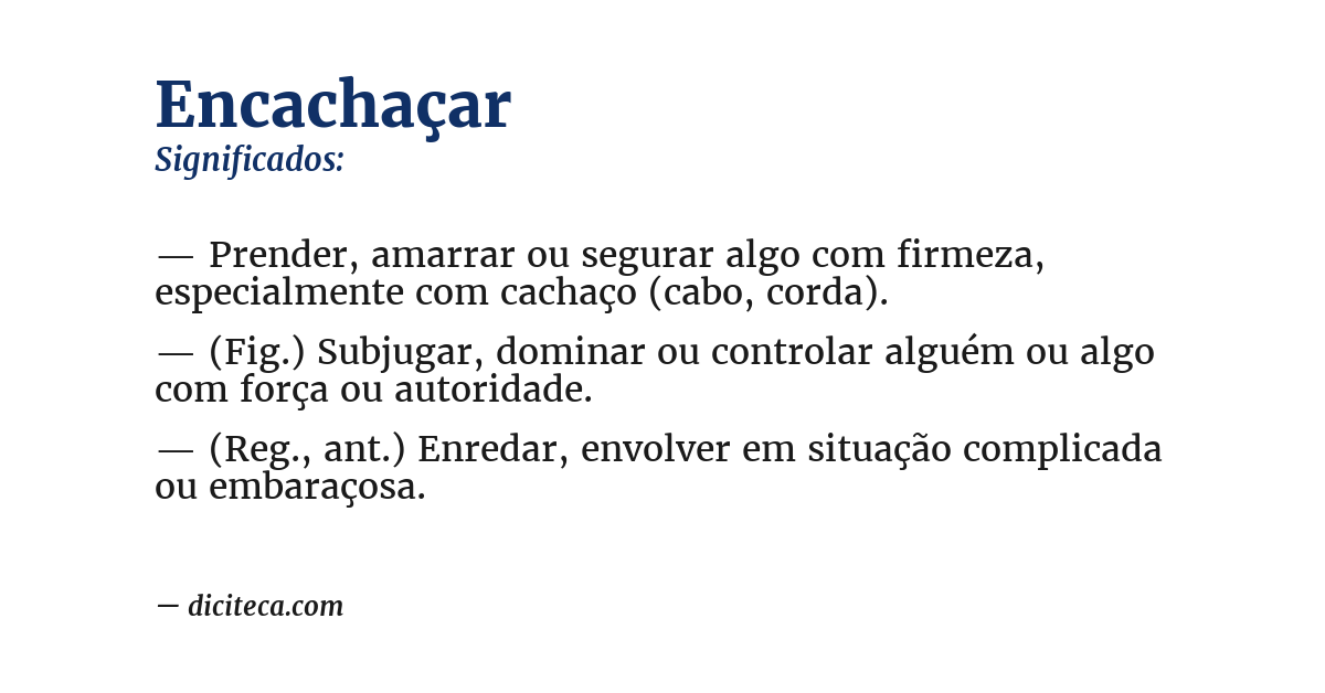 Significado de encachaçar