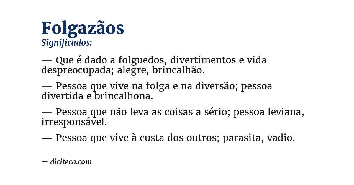 Significado de folgazãos