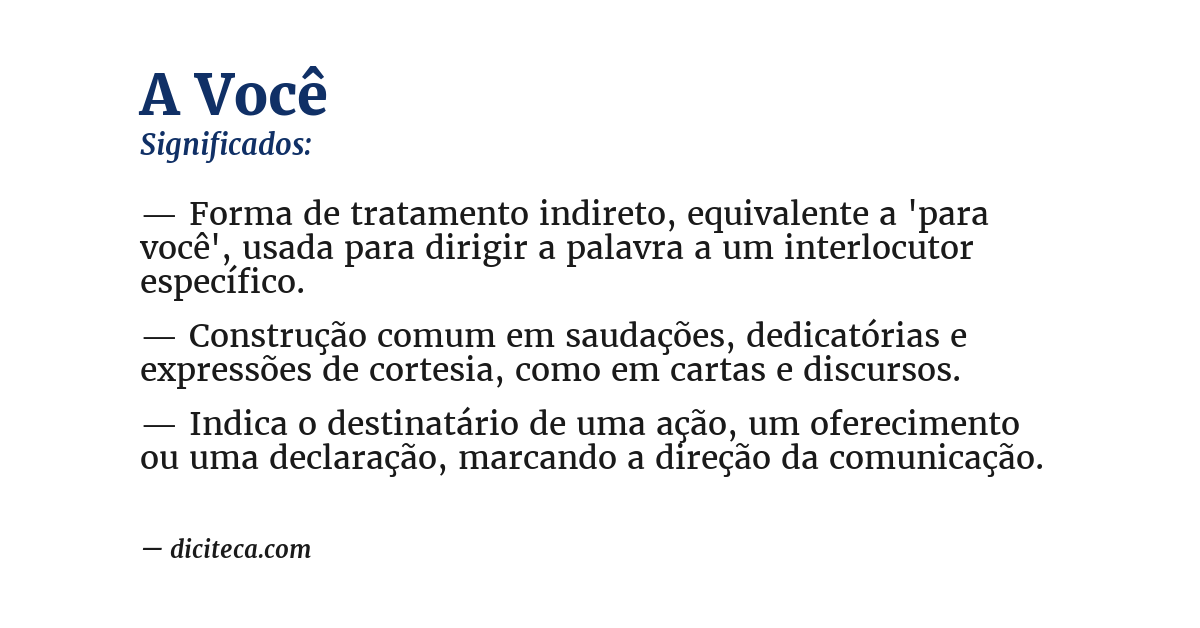 Significado de a você