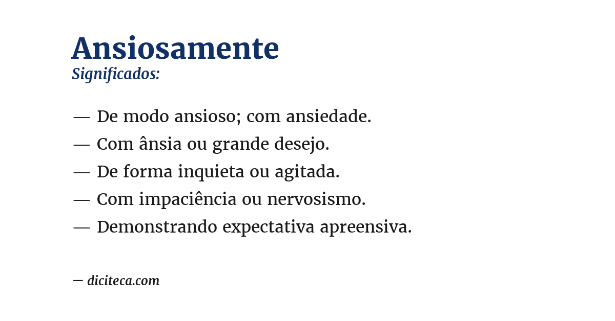 Significado de ansiosamente