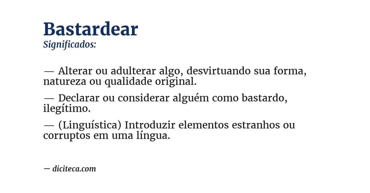 Significado de bastardear
