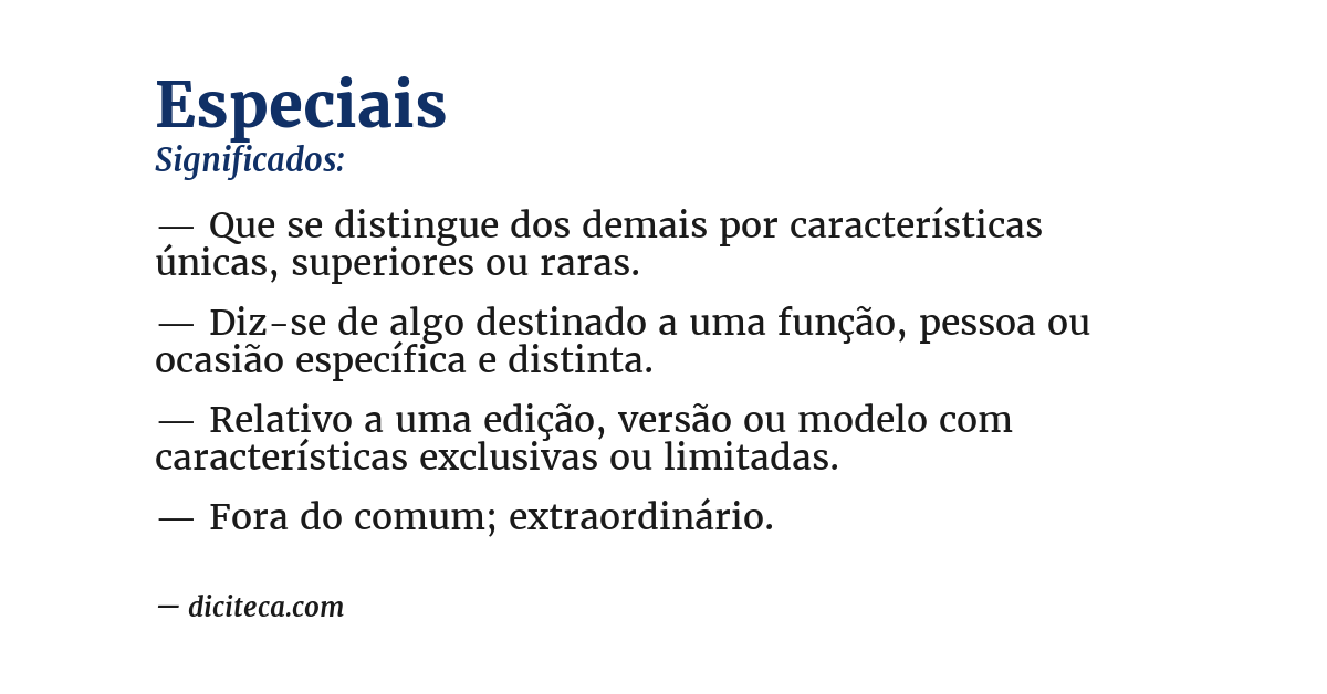 Significado de especiais