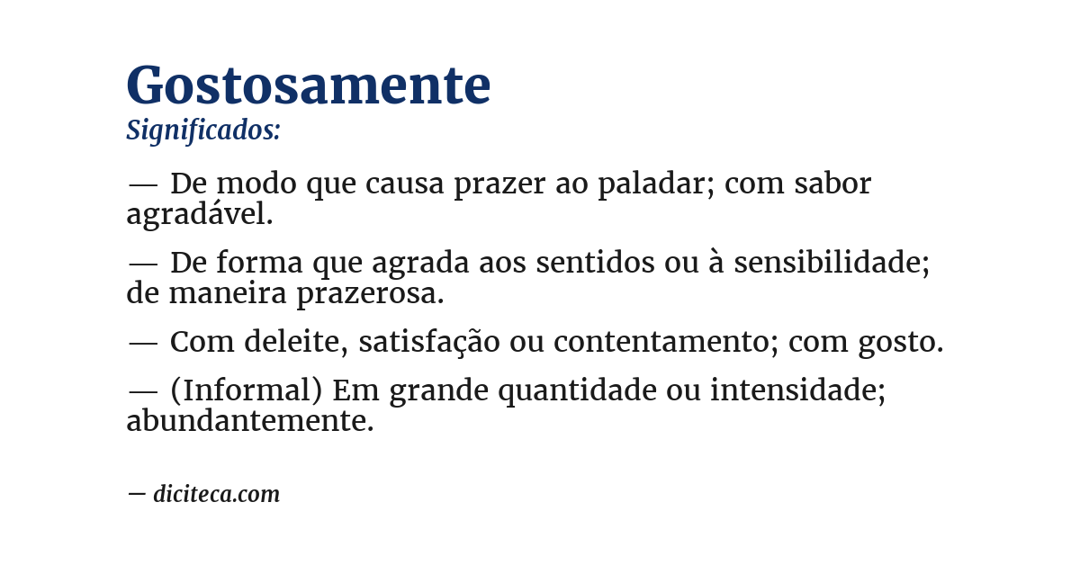Significado de gostosamente