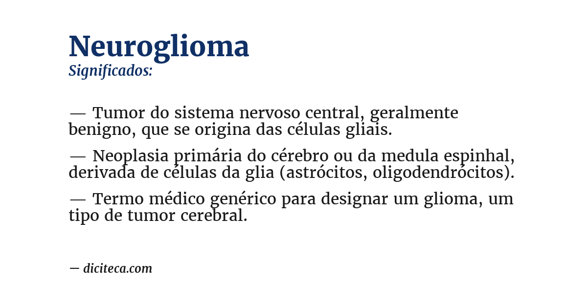 Significado de neuroglioma