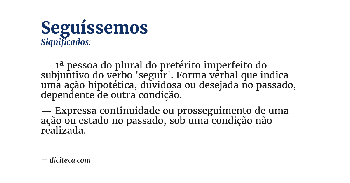 Significado de seguíssemos