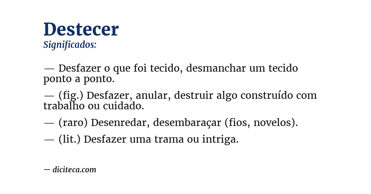 Significado de destecer