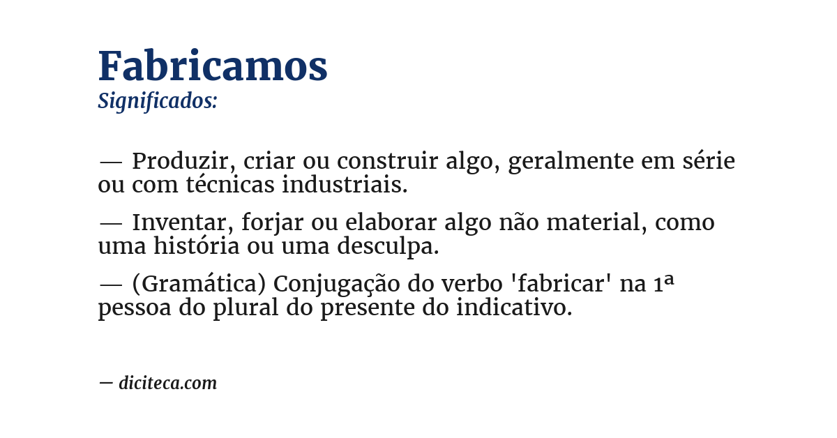 Significado de fabricamos