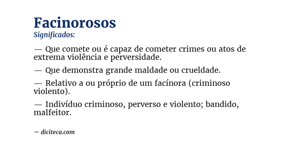 Significado de facinorosos