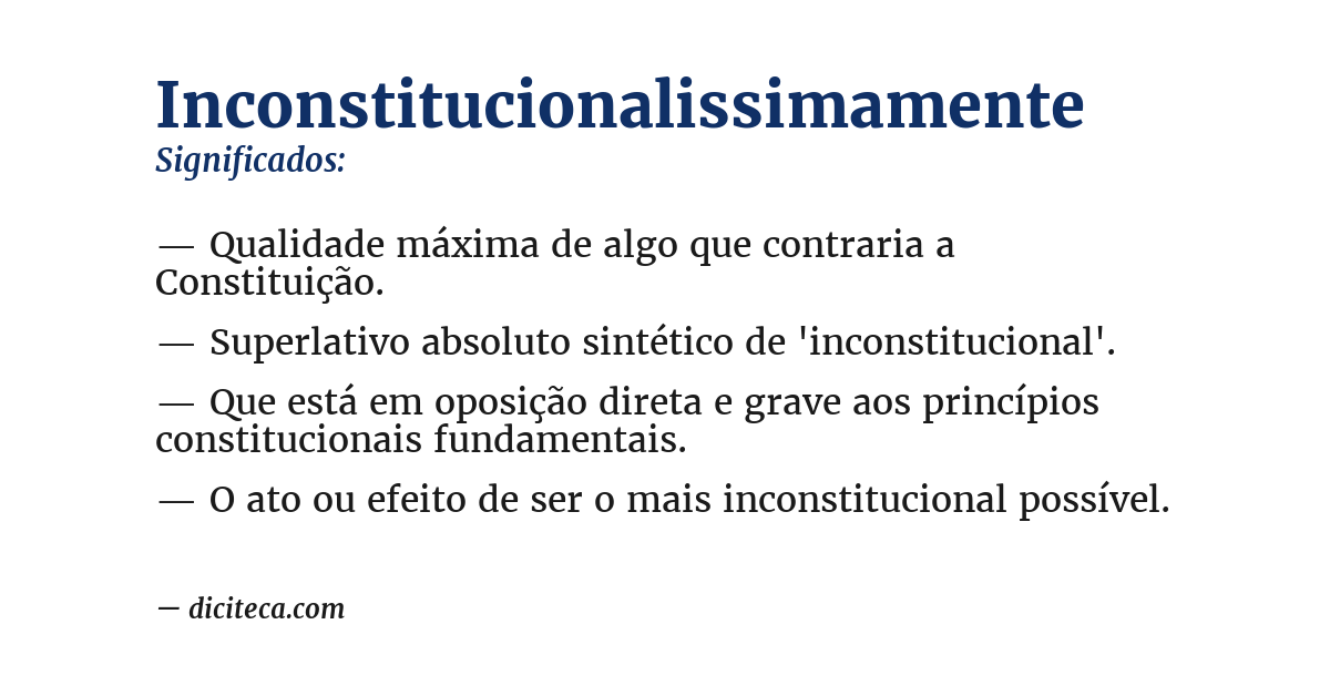 Significado de inconstitucionalissimamente