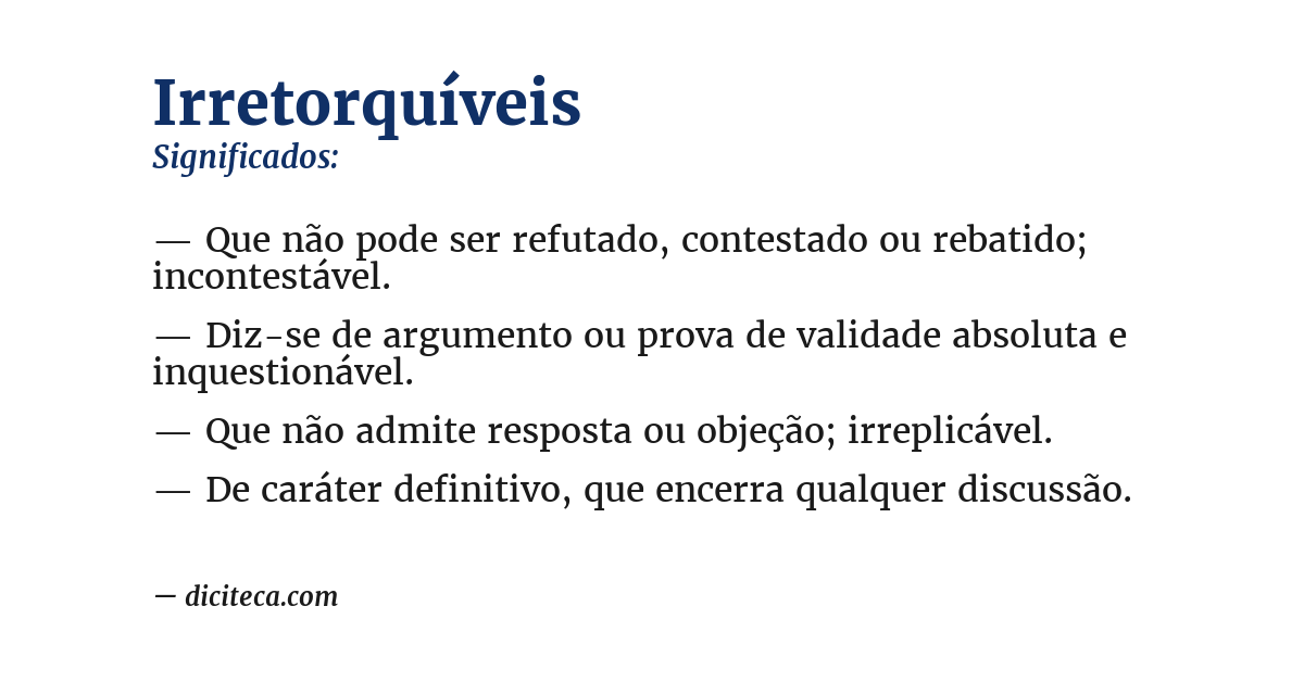 Significado de irretorquíveis