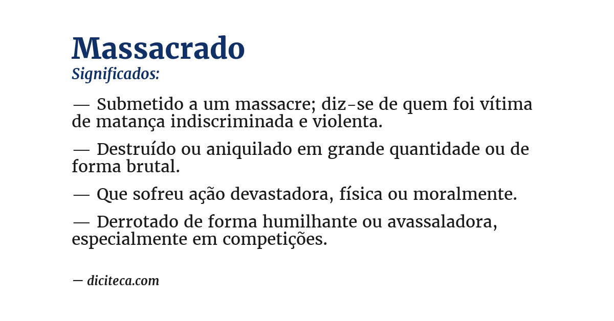 Significado de massacrado