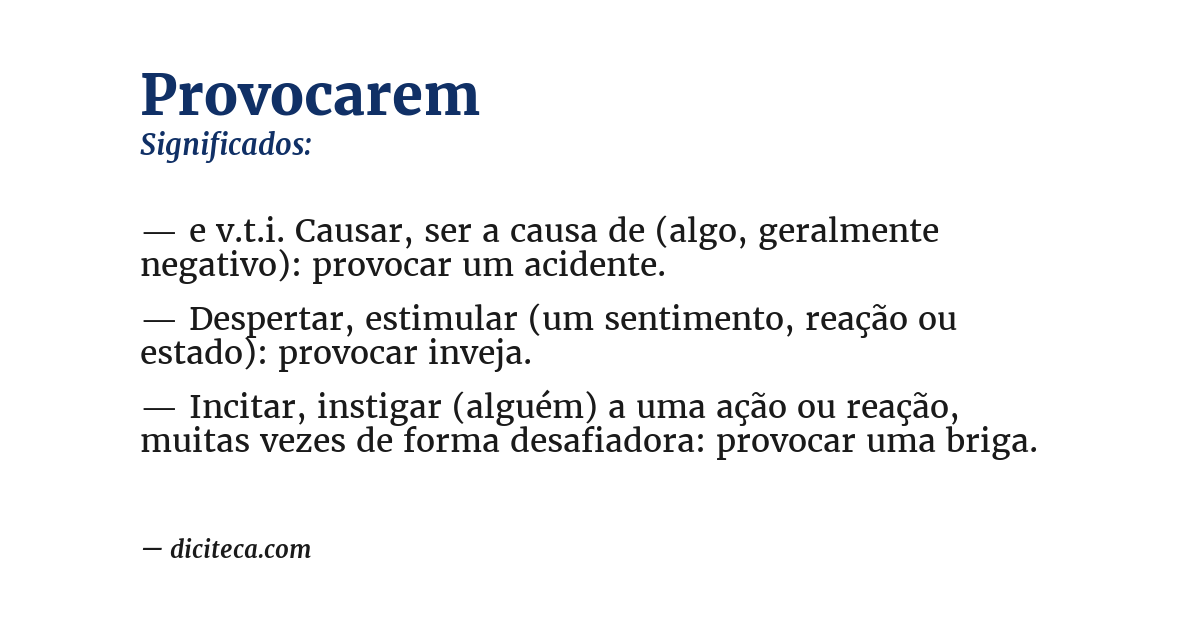 Significado de provocarem