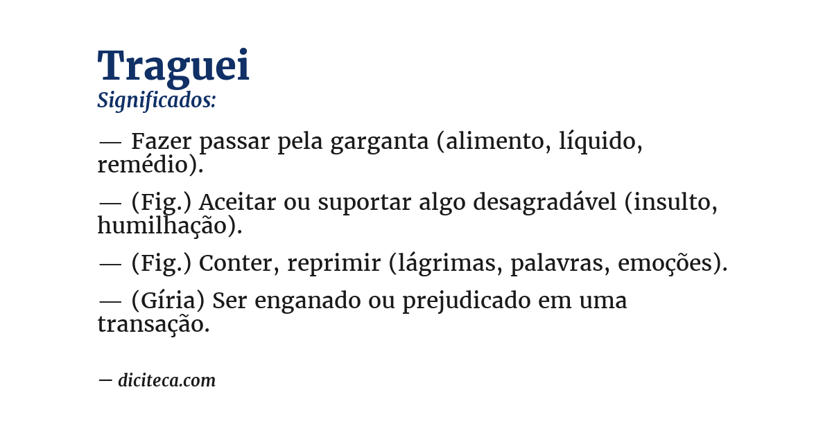 Significado de traguei