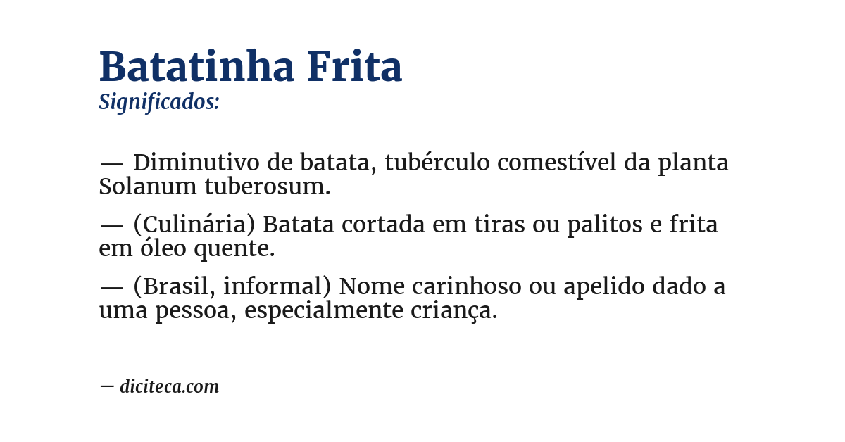 Significado de batatinha frita