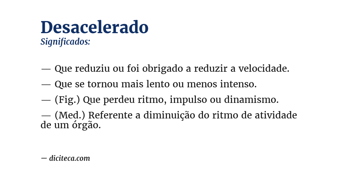 Significado de desacelerado