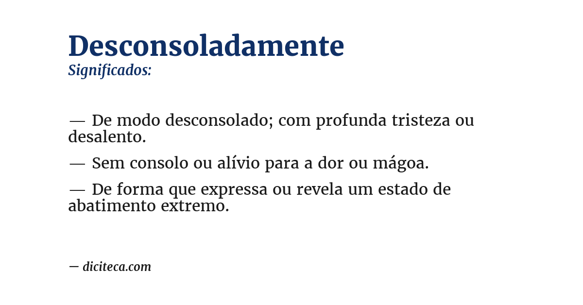 Significado de desconsoladamente