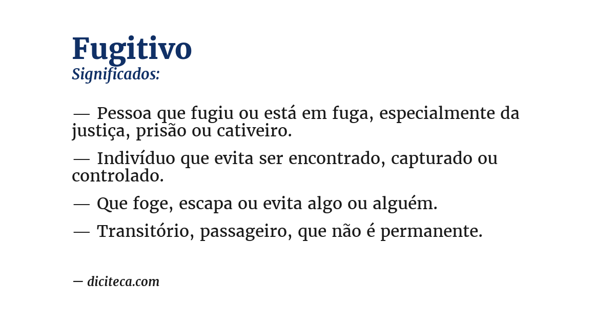 Significado de fugitivo