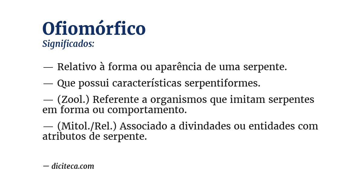 Significado de ofiomórfico