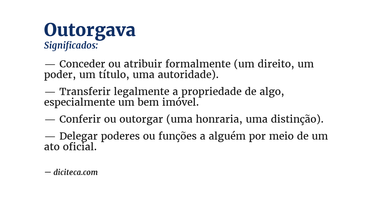 Significado de outorgava