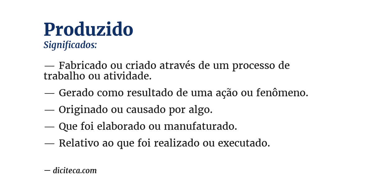Significado de produzido