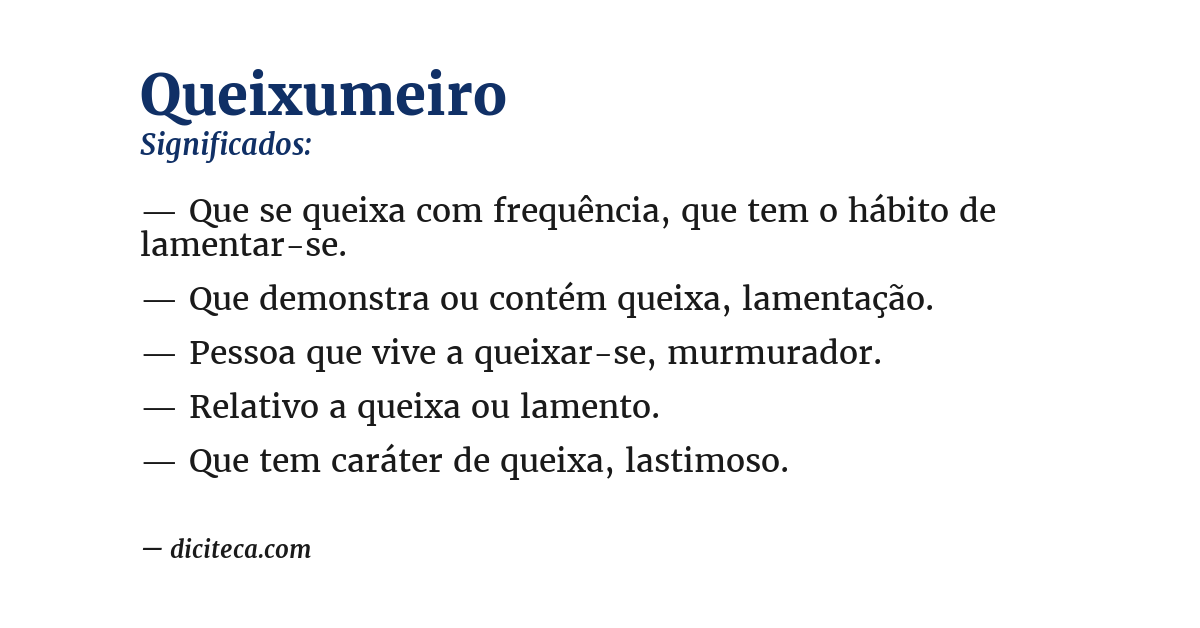 Significado de queixumeiro