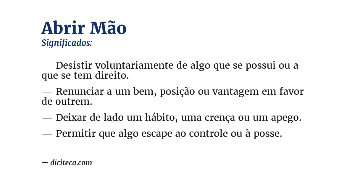 Significado de abrir mão