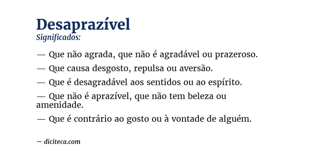 Significado de desaprazível
