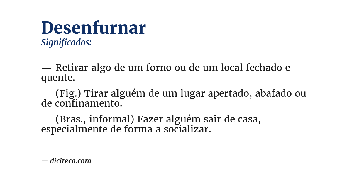 Significado de desenfurnar