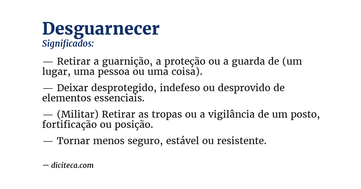 Significado de desguarnecer
