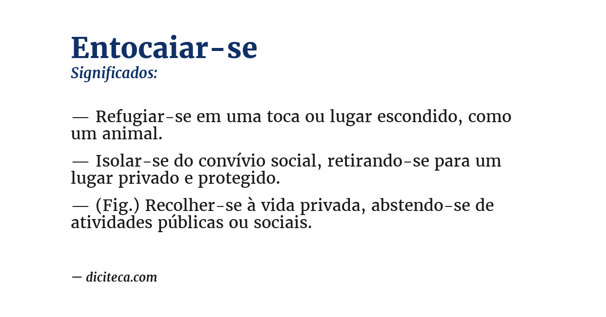 Significado de entocaiar-se