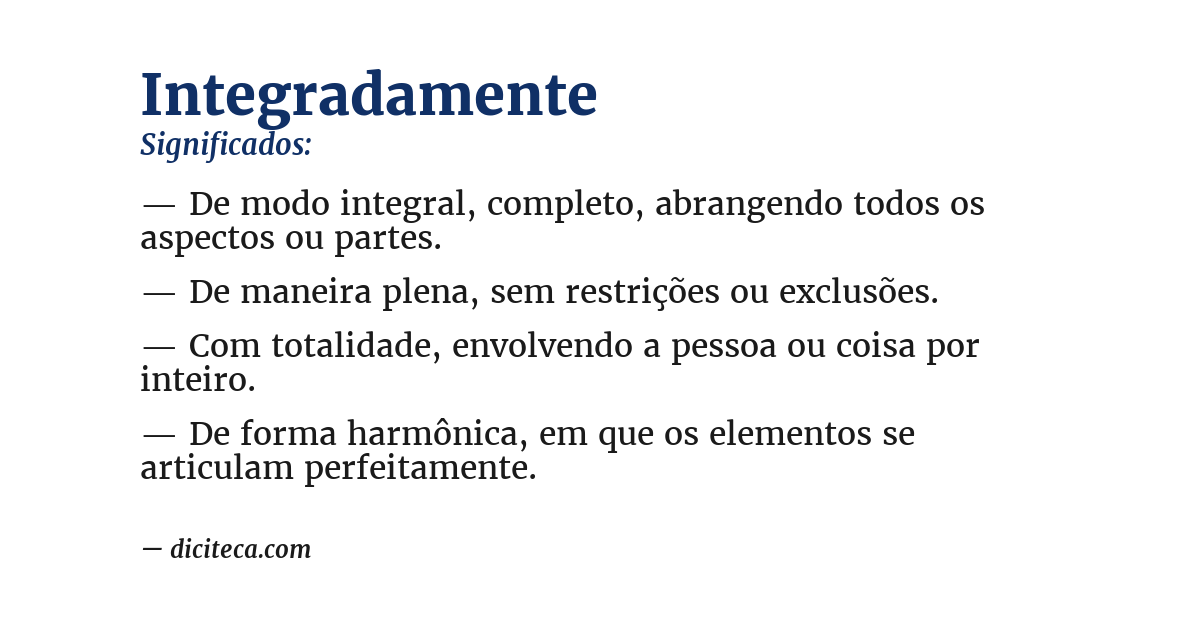 Significado de integradamente