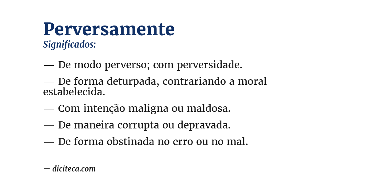 Significado de perversamente