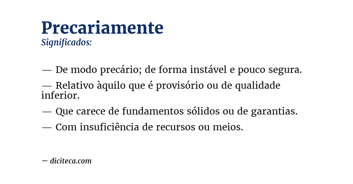 Significado de precariamente