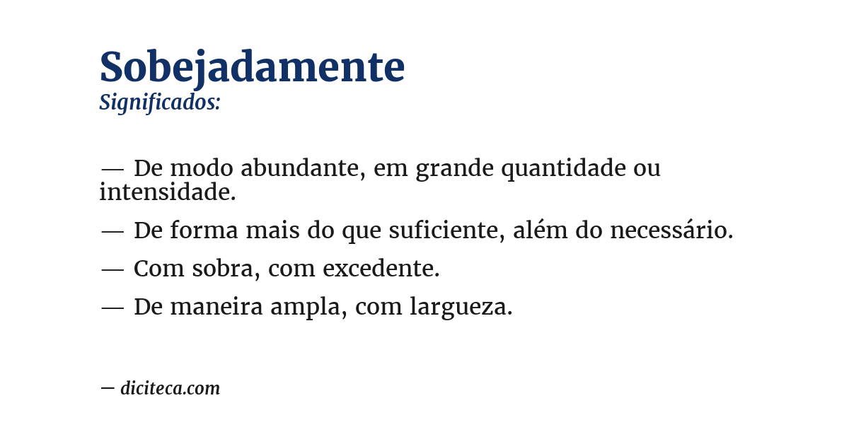 Significado de sobejadamente